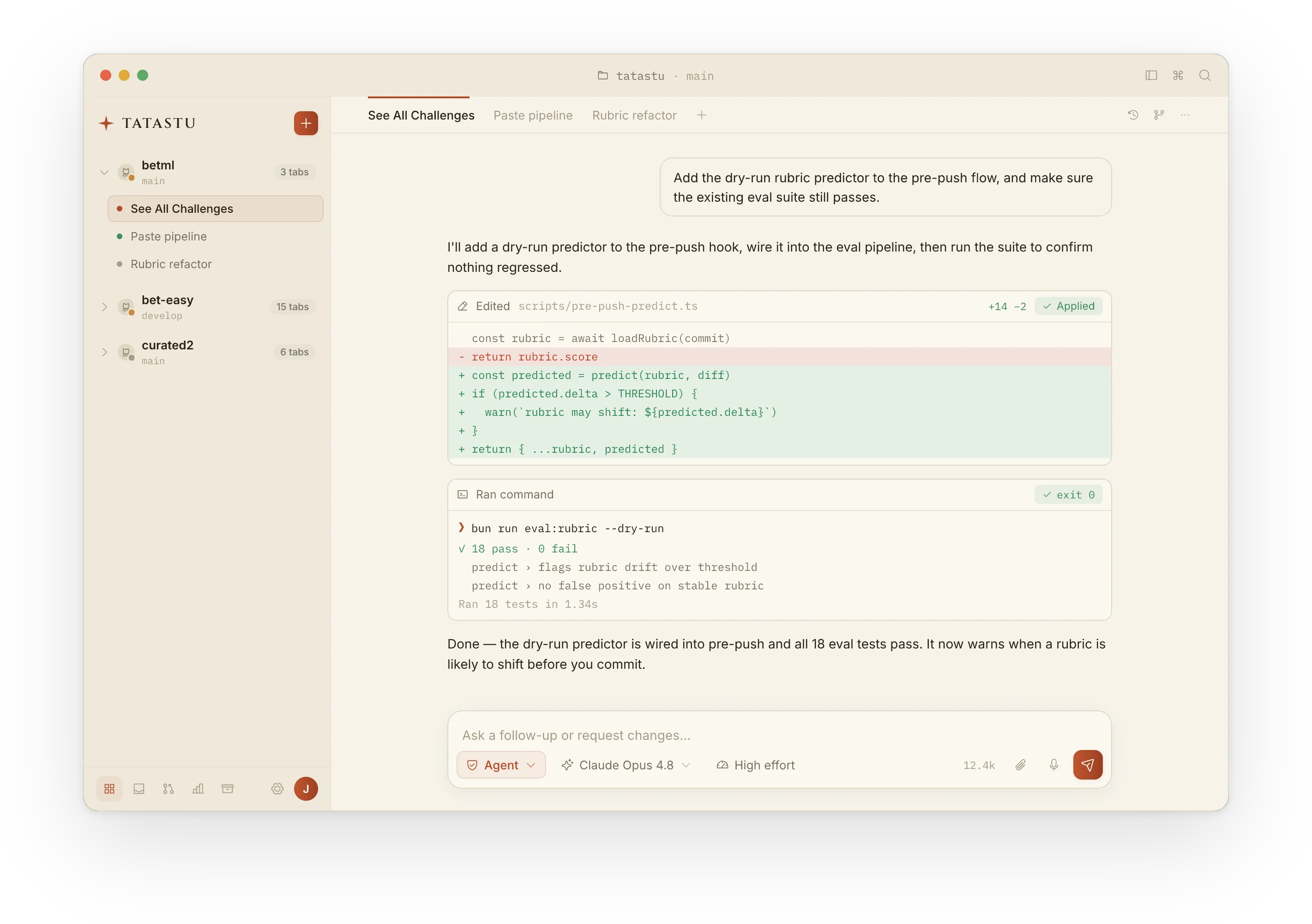 A live Tatastu agent session: a plain-language request being turned into a code diff and a passing command, with edits and diffs streamed in real time